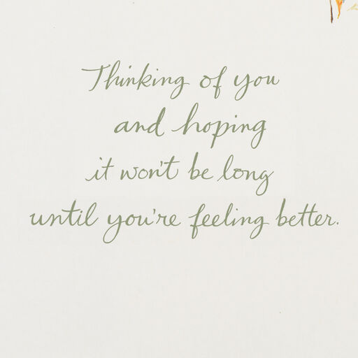 Hoping You Feel Better Soon Get Well Card, 
