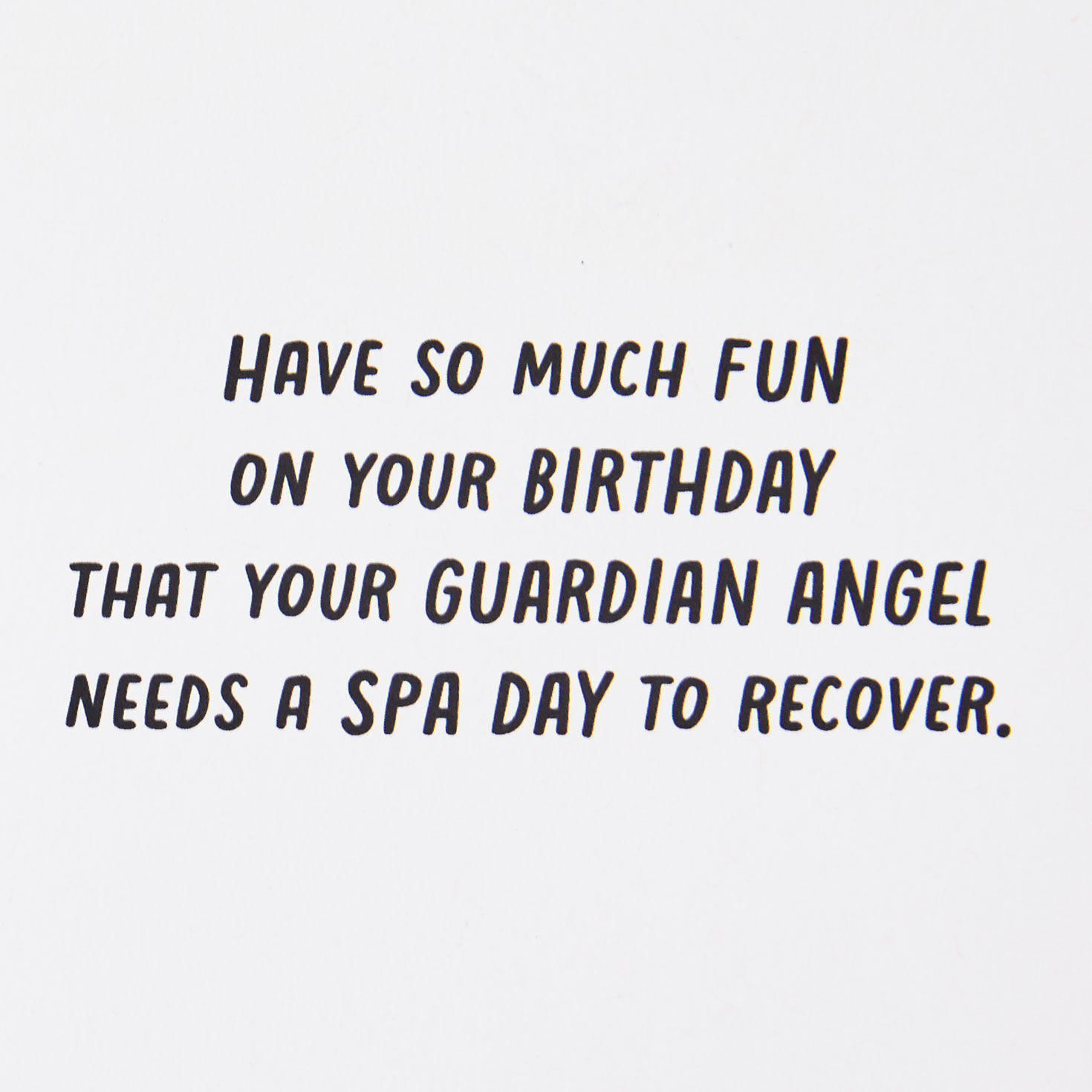 Guardian Angel Spa Day Funny Birthday Card - Greeting Cards | Hallmark