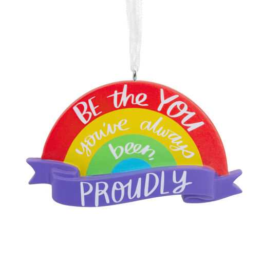 Proudly Be You Rainbow Hallmark Ornament, 