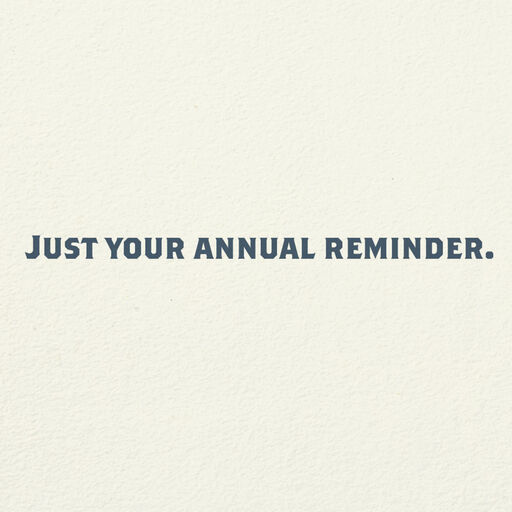 You're Still the Sh*t Birthday Card, 