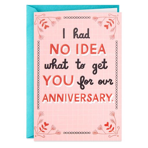 You Get Me Funny Anniversary Card, 