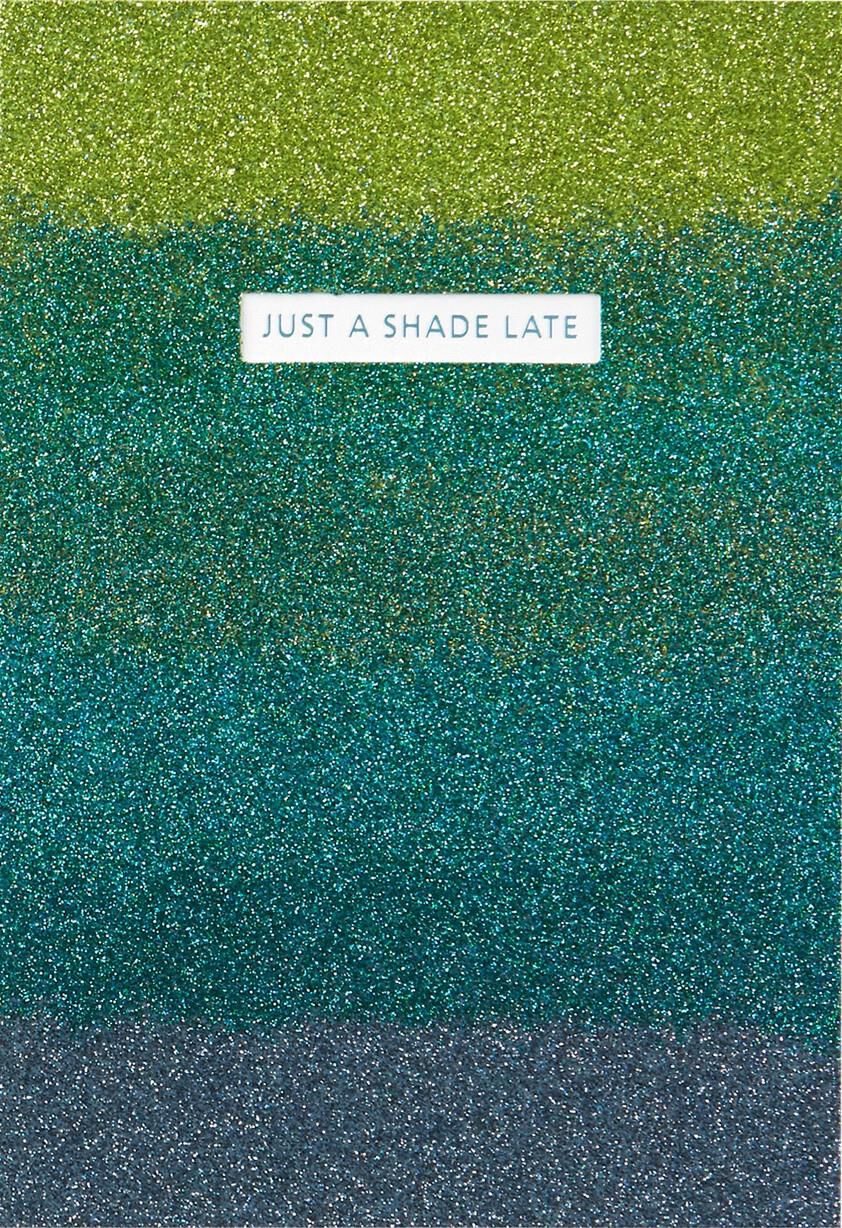 Just a Shade Late Belated Birthday Card
