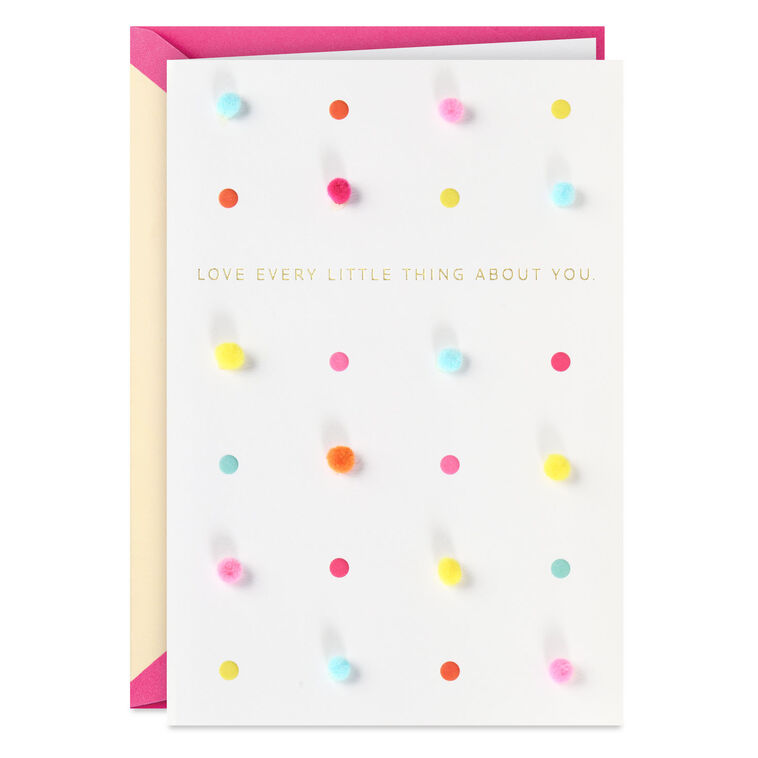 Love Every Little Thing Birthday Card