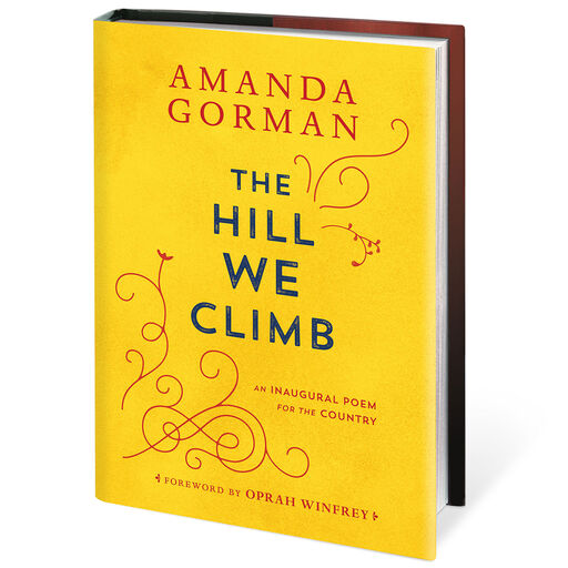The Hill We Climb: An Inaugural Poem for the Country Book, 