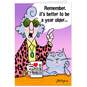 Maxine™ Better Old Than Pregnant Funny Birthday Card, , large image number 1