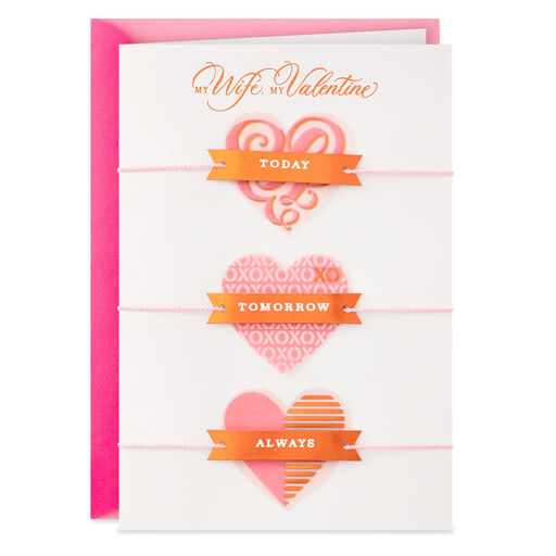 Today, Tomorrow and Always Valentine's Day Card for Wife, 