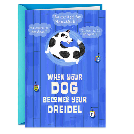 When Your Dog Becomes Your Dreidel Funny Hanukkah Card