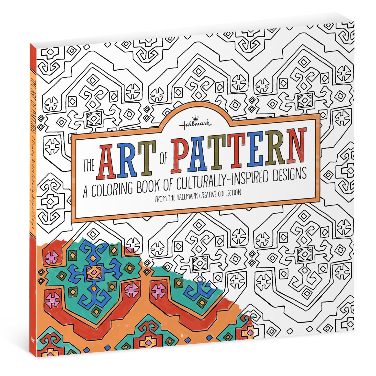 The Art of Pattern Culturally-Inspired Designs Coloring Book for ... The Art of Pattern Culturally-Inspired Designs Coloring Book for ...