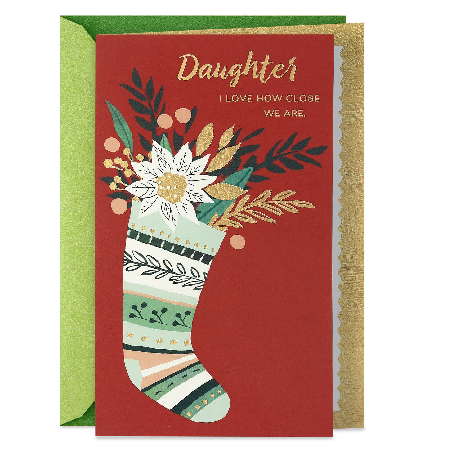 I Love How Close We Are Christmas Card for Daughter