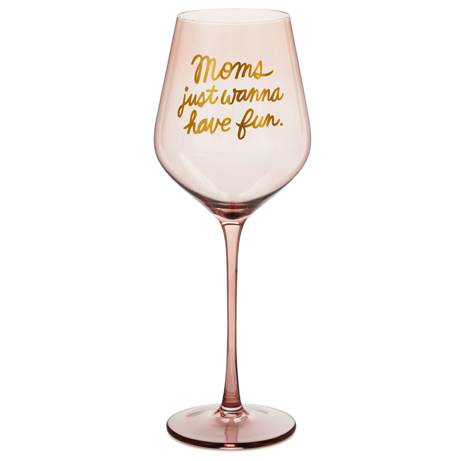 Moms Just Wanna Have Fun Wine Glass, 19.27 oz.
