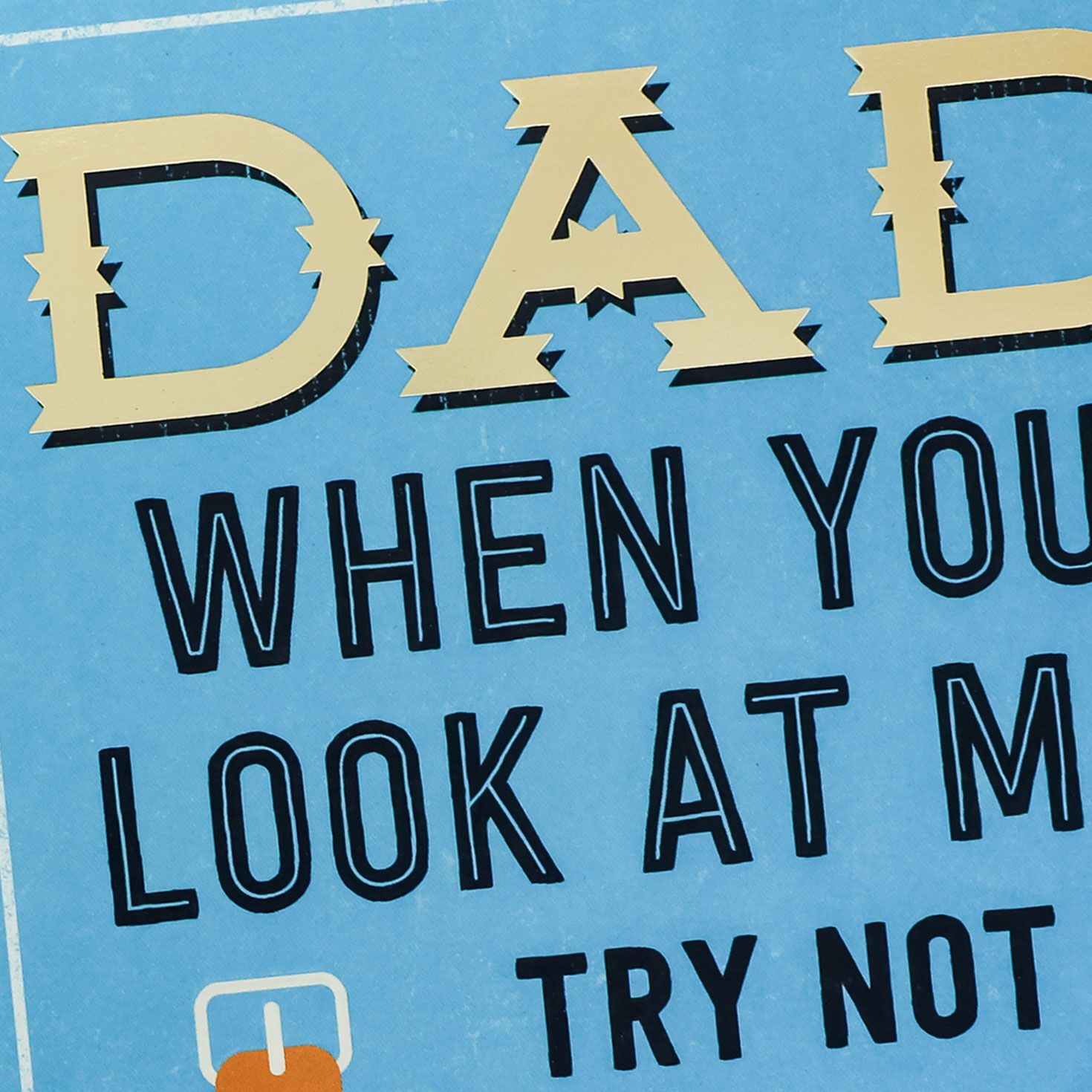 Blue and Gold Funny Birthday Card for Dad Card Front Detail image number 6