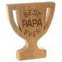 Best Papa Ever Trophy-Shaped Quote Sign, 5.3x6, , large image number 1