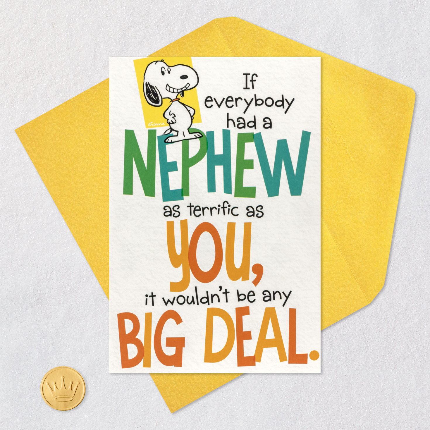 Peanuts® Snoopy It's a Big Deal Funny Birthday Card for Nephew for only USD 5.99 | Hallmark