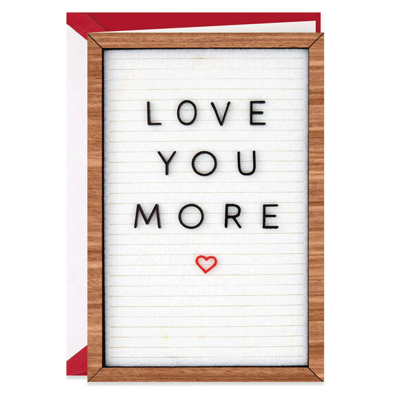 Love You More Letter Board Birthday Card