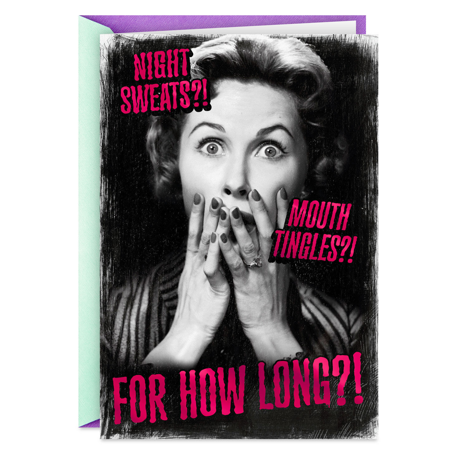 Menopause Symptoms Funny Birthday Card