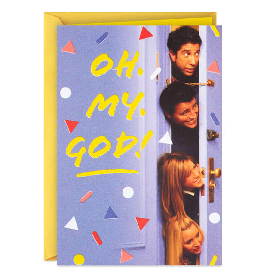 Friends™ Oh My God You're Old Funny Birthday Card, , large image number 1