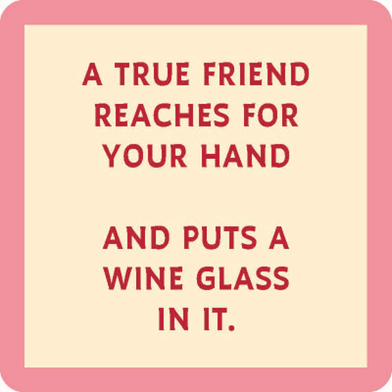 Drinks on Me True Friend Wine Glass Funny Coaster, , large image number 1