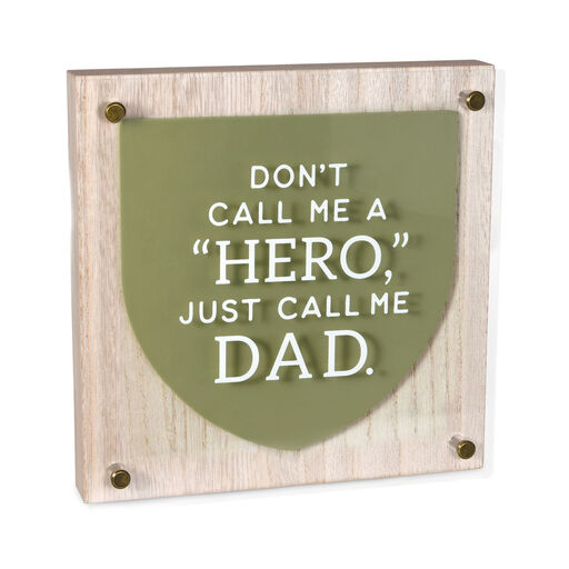 Hero Dad Layered Square Quote Sign, 8x8, 