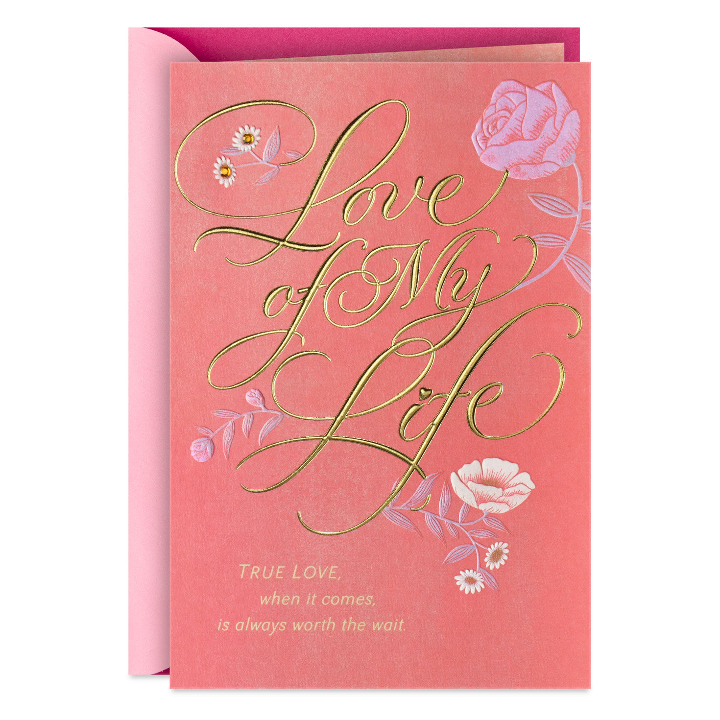 Love of My Life Romantic Birthday Card