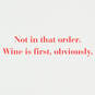 Wine First Funny Valentine's Day Card, , large image number 2
