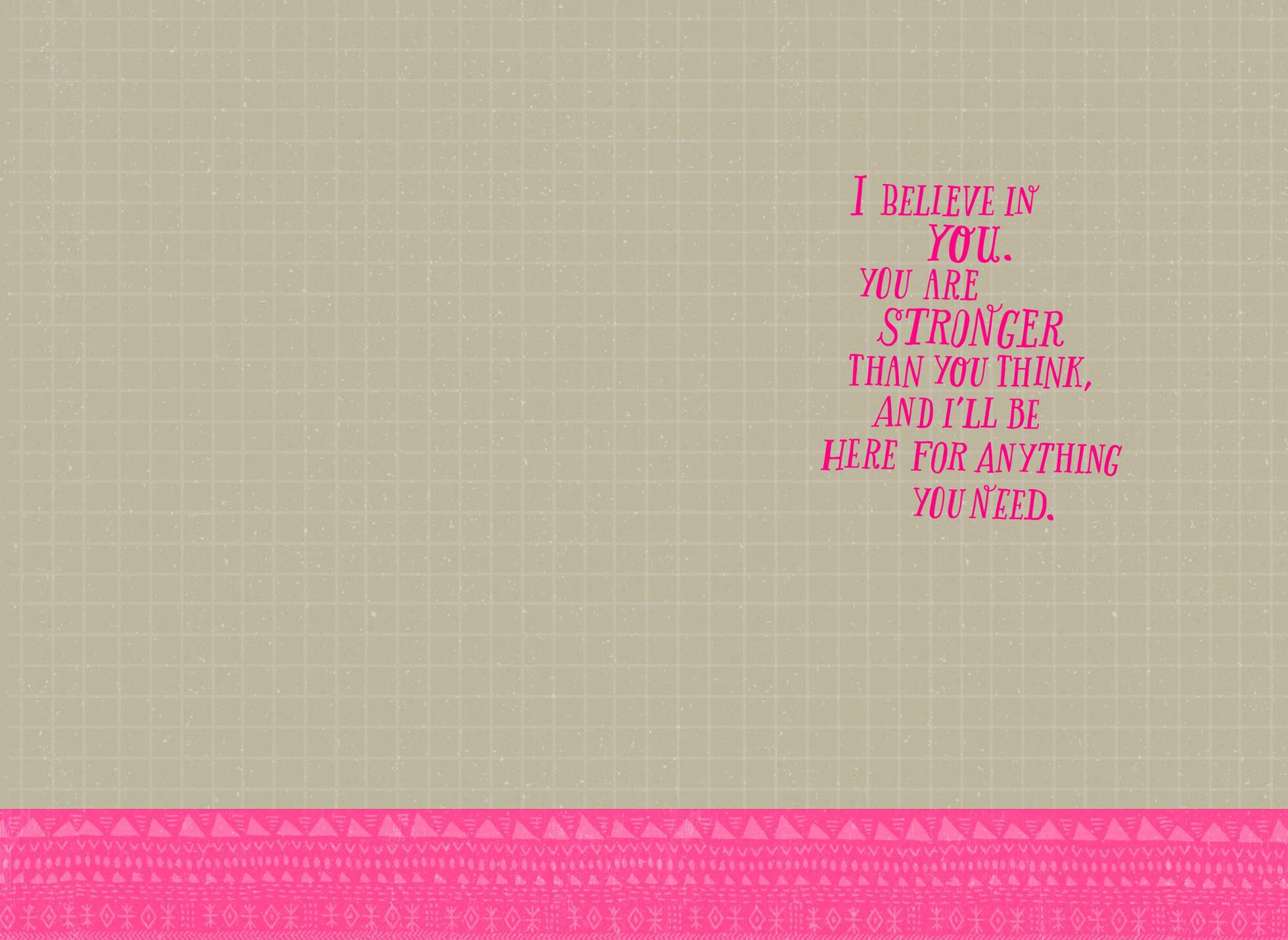 I Believe in You Encouragement Card