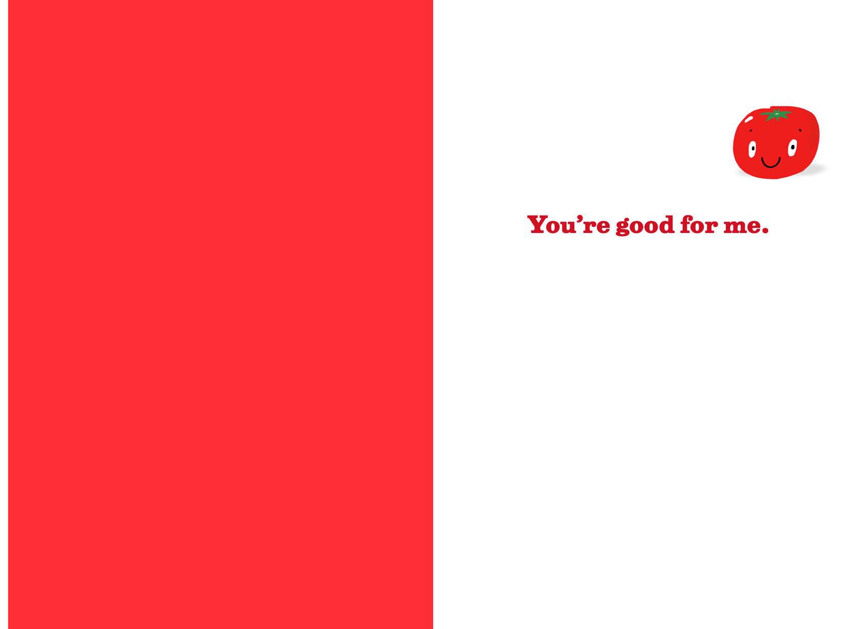 You're Good for Me Funny Friendship Card