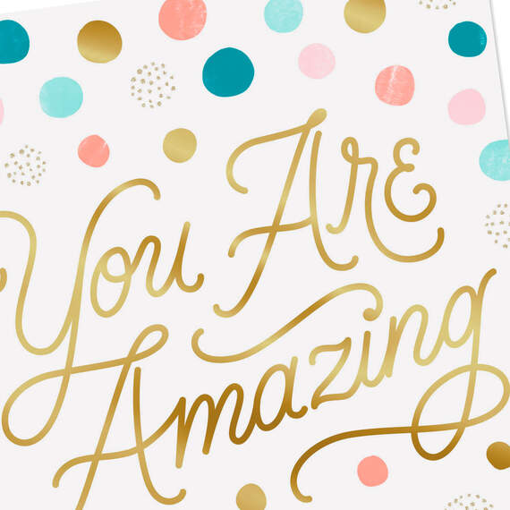 You Are Amazing Video Greeting Birthday Card, , large image number 4