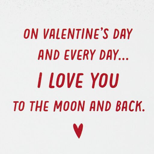 Love You to the Moon and Back Romantic Valentine's Day Card, 