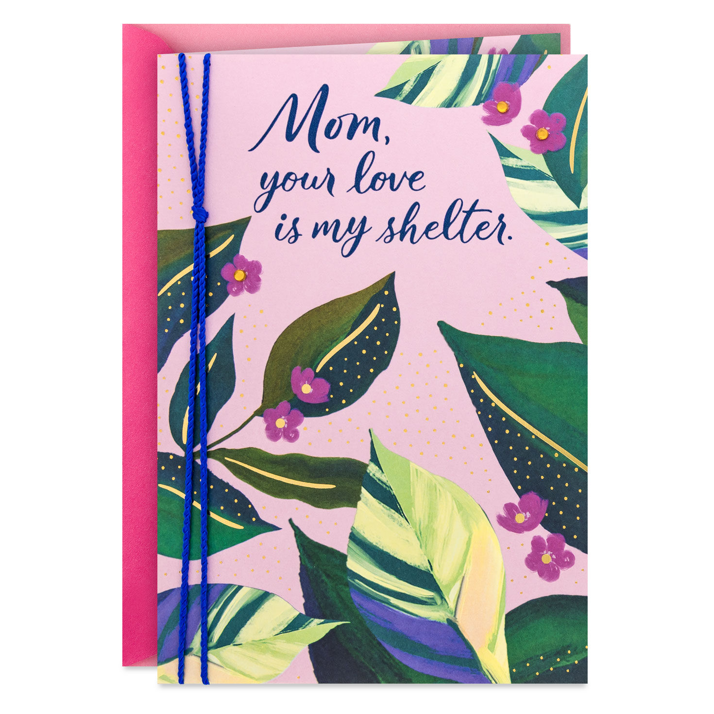 Your Love Is My Shelter Mother's Day Card for Mom