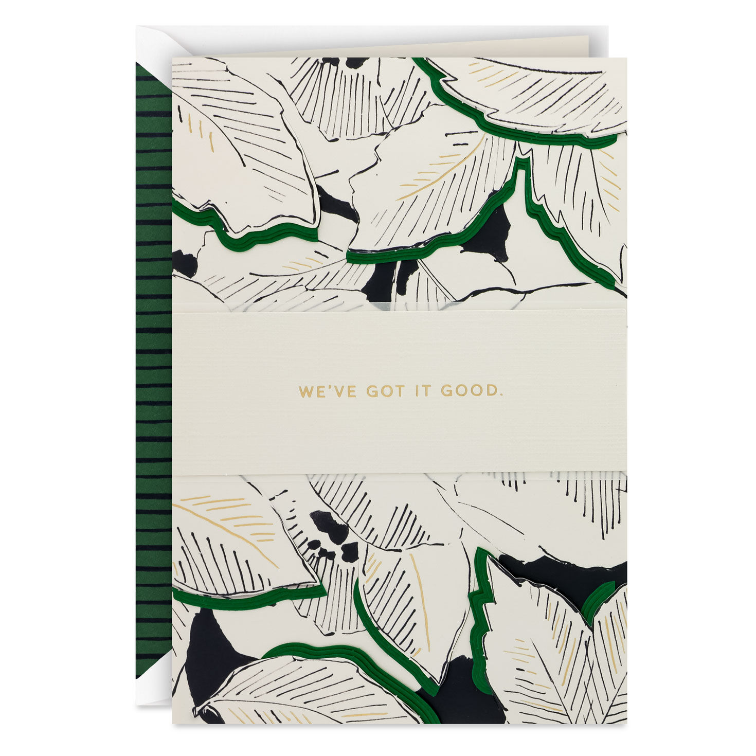 We've Got It Good Anniversary Card