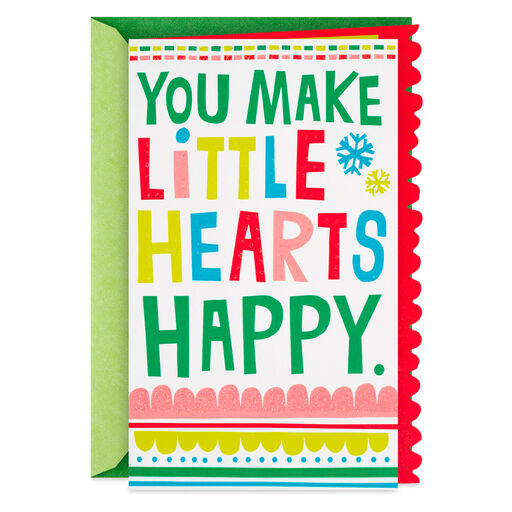 You Make Little Hearts Happy Holiday Card for Childcare Provider, 