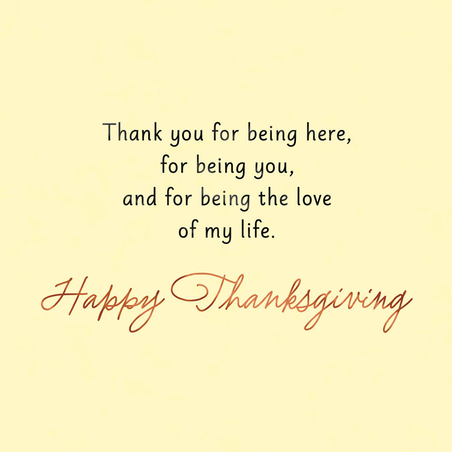 You're the Love of My Life Romantic Thanksgiving Card for only USD 3.99 | Hallmark