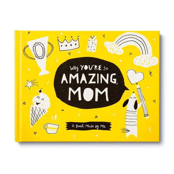 Why You're So Amazing, Mom Book