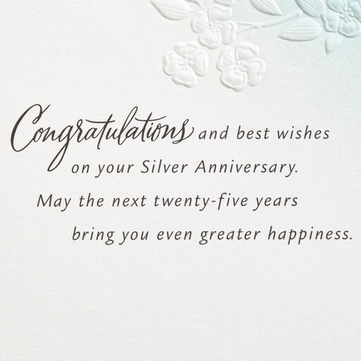 Silver Means Coming So Far 25th Anniversary Card, 