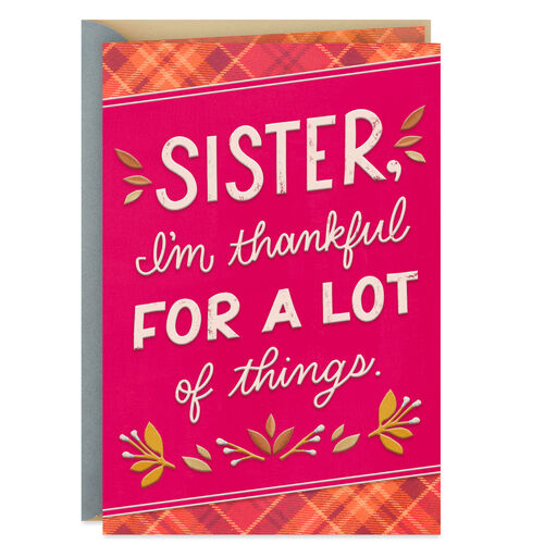 So Thankful for You Thanksgiving Card for Sister, 