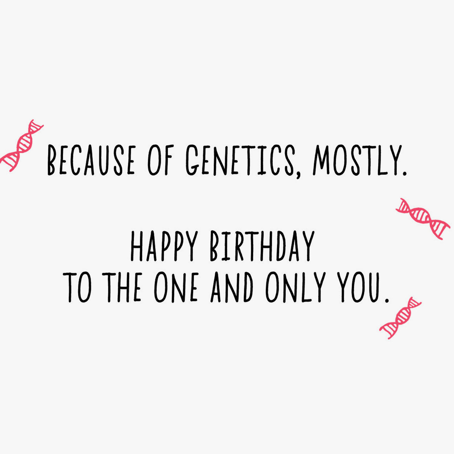 Genetic DNA Helix Funny Birthday Card Sentiment image number 2