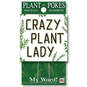 My Word! Crazy Plant Lady Garden Sign, 4x4, , large image number 1