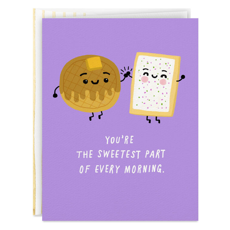 You're the Sweetest Part of My Day Love Card