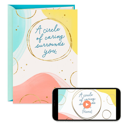 A Circle of Caring Surrounds You Video Greeting Card, 