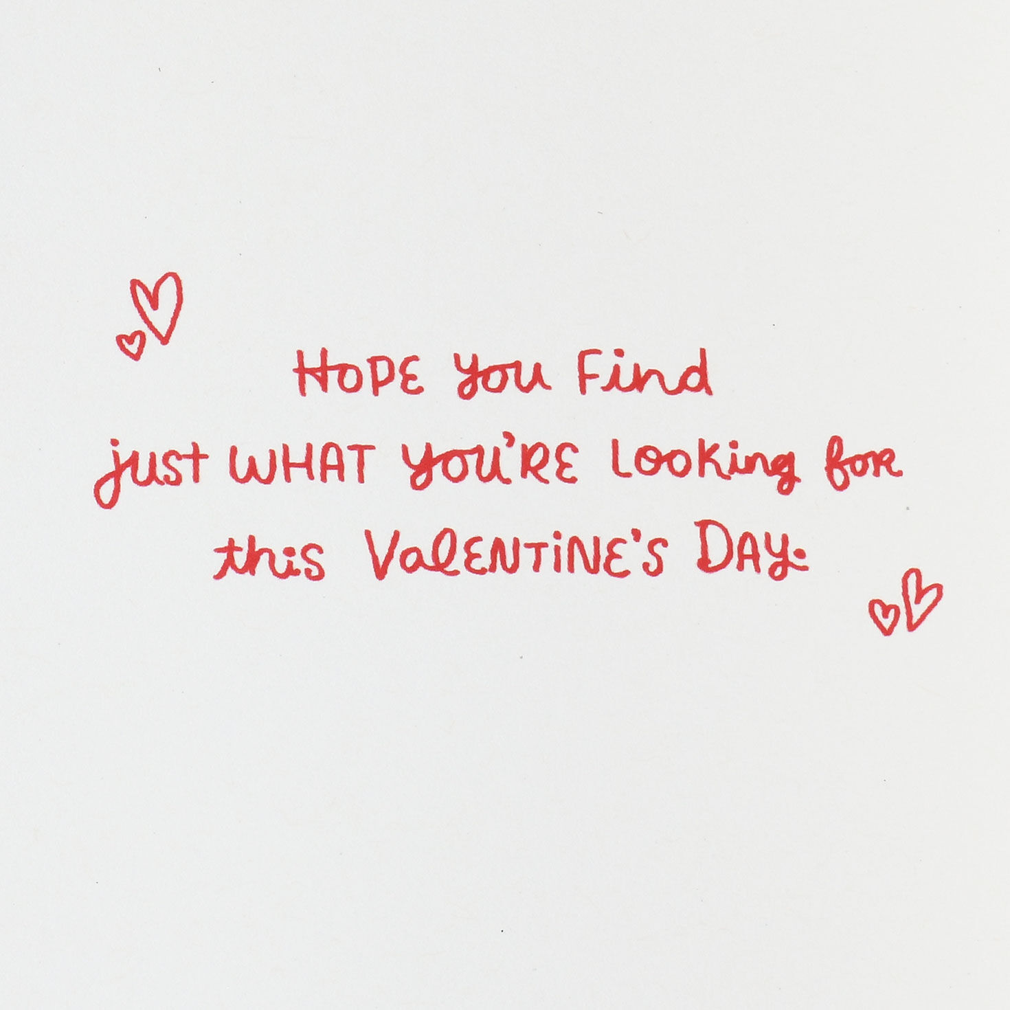 Hope You Find What You're Looking For Funny Valentine's Day Card for only USD 4.49 | Hallmark