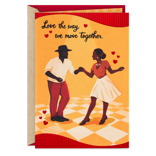 Love the Way We Move Together Romantic Valentine's Day Card, 