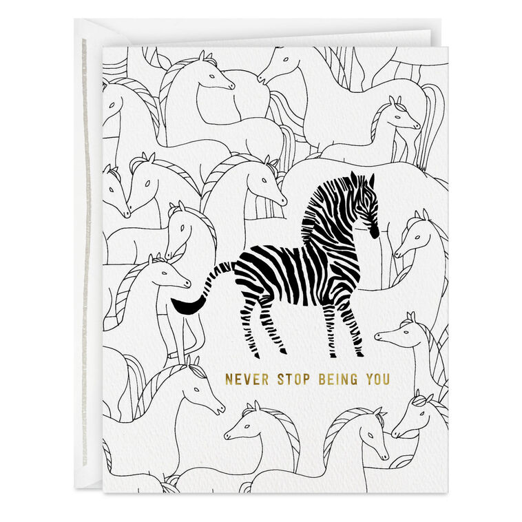 Never Stop Being You Birthday Card
