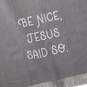 Jesus Said So Tea Towel, 18x26, , large image number 3