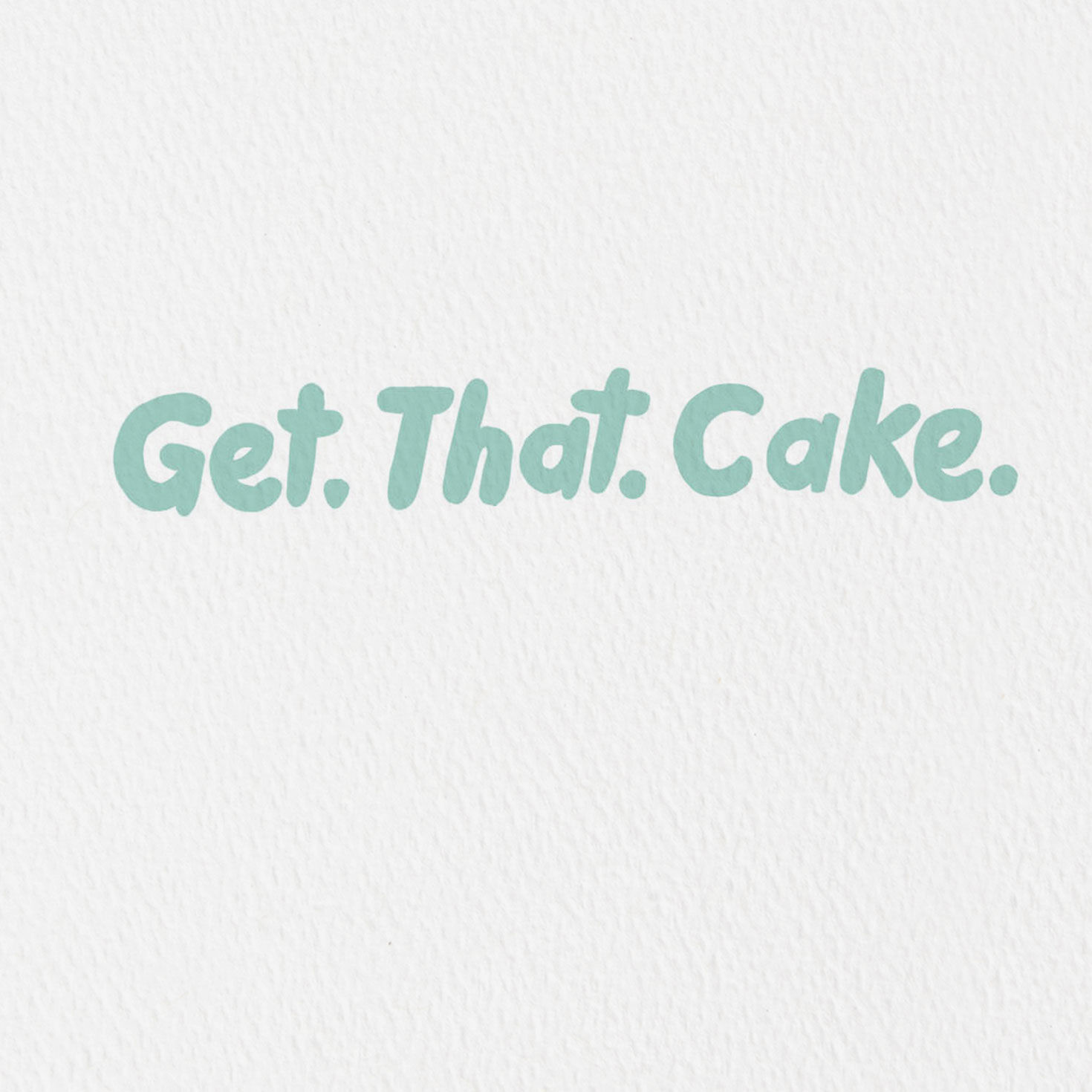 Get that Cake Funny Birthday Card for only USD 3.99 | Hallmark