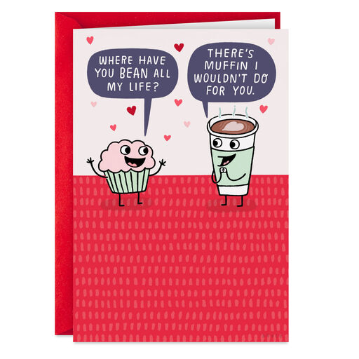 Muffin I Wouldn't Do for You Funny Love Card, 
