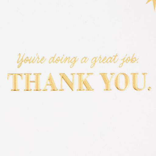 You're Doing a Great Job Thank-You Card, 