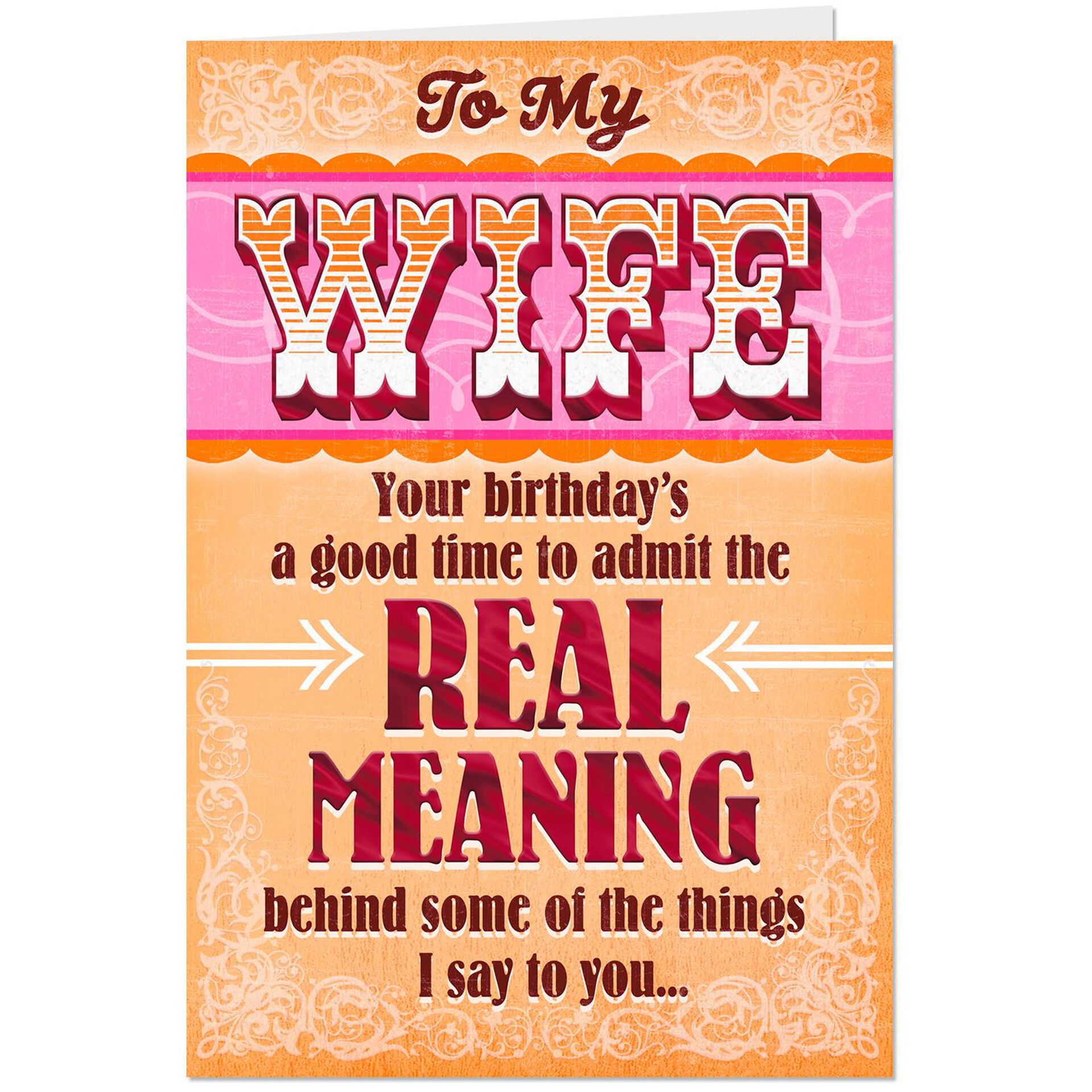 I Mean It Funny Birthday Card For Wife Greeting Cards Hallmark