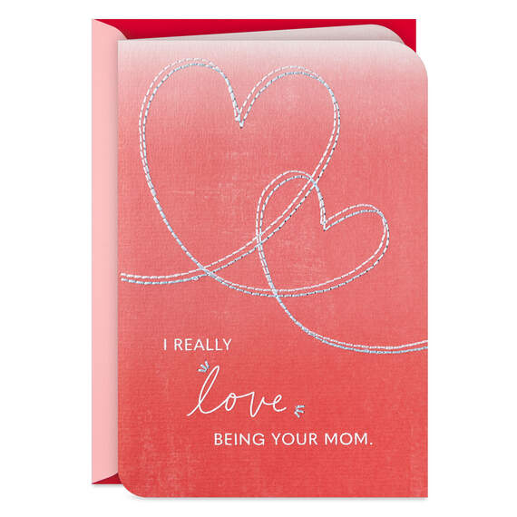 My Love Goes With You Valentine's Day Card From Mom