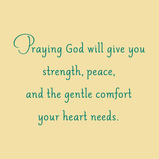 Strength, Peace and Comfort Religious Sympathy Card, 