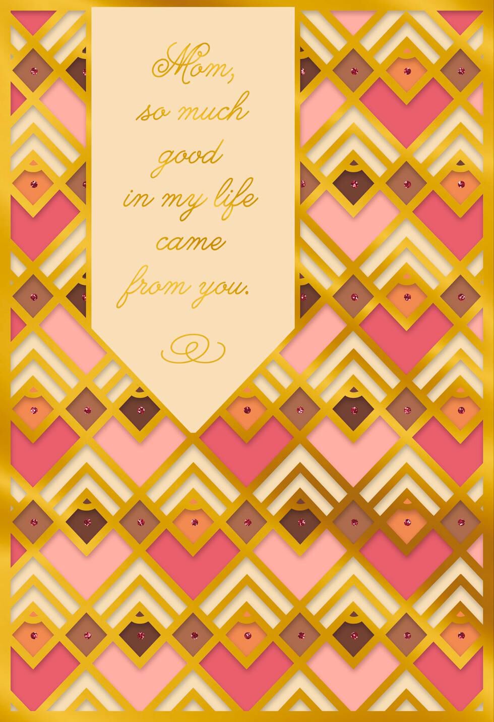 So Much Good Because of You Mother's Day Card